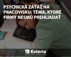 Psychická záťaž na pracovisku: Téma, ktoré firmy nesmú prehliadať