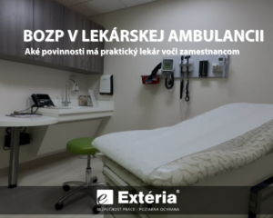 BOZP v lekárskej ambulancii: aké povinnosti má praktický lekár voči zamestnancom