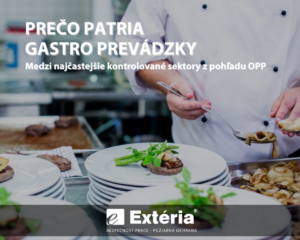 Prečo patria gastro prevádzky medzi najčastejšie kontrolované sektory z&nbsp;pohľadu OPP