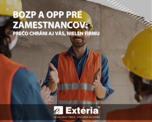 BOZP a OPP pre zamestnancov: Prečo chráni aj vás, nielen firmu